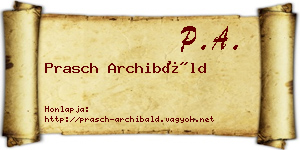 Prasch Archibáld névjegykártya